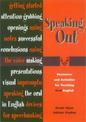 Speaking out: Resources and Activities for Teaching Oral English