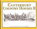 Canterbury Country Houses II