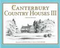 Canterbury Country Houses III