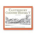 Canterbury Country Houses V