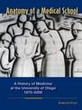 Anatomy of a Medical School: A History of Medicine at the University of Otago 1875-2000