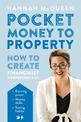 Pocket Money to Property: How to create financially independent kids