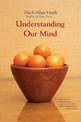 Understanding Our Mind: 50 Verses on Buddhist Psychology