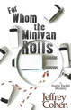 For Whom The Minivan Rolls: An Aaron Tucker Mystery