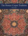 The Persian Carpet Tradition: Six Centuries of Design Evolution