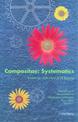 Proceedings of the International Compositae Confence, Kew, 1994: Volume 1 Compositae: Systematics; Volume 2 Compositae: Biology