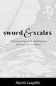 Sword and Scales: An Examination of the Relationship between Law and Politics