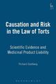 Causation and Risk in the Law of Torts: Scientific Evidence and Medicinal Product Liability