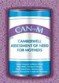 CAN-M: Camberwell Assessment of Need for Mothers