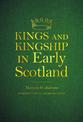 Kings and Kingship in Early Scotland