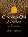 Cinnamon Kitchen: The Cookbook