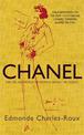 Chanel: Her life, her world, and the woman behind the legend she herself created