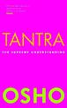 Tantra: The Supreme Understanding