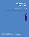 Spirituous Journey: A History of Drink