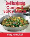 Good Housekeeping Easy to Make! Curries & Spicy Meals: Over 100 Triple-Tested Recipes (Good Housekeeping)