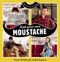 Knit your own Moustache: Create 20 knit and crochet disguises