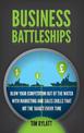 Business Battleships: Blow your competition out of the water with marketing and sales skills that hit the target every time