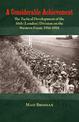A Considerable Achievement: The Tactical Development of the 56th (London) Division on the Western Front, 1916-1918