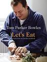 Let's Eat: Recipes from my kitchen notebook