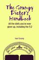 The Grumpy Dieter's Handbook