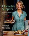 Clodagh's Suppers: Suppers to celebrate the seasons