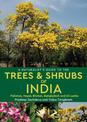 Naturalist's Guide to the Trees & Shrubs of India