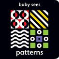 Baby Sees: Patterns