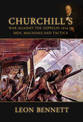 Churchill'S War Against the Zeppelin 1914-18: Men, Machines and Tactics