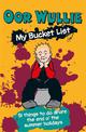 Oor Wullie's Bucket List