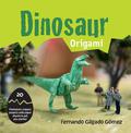 Dinosaur Origami: 20 prehistoric origami projects with paper sheets to get you started