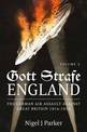 Gott Strafe England: The German Air Assault Against Great Britain 1914-1918 Volume 2