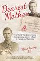 Dearest Mother: First World War Letters Home from a Young Sapper Officer in France and Salonika