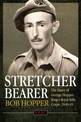 A Stretcher Bearer from El Alamein to Greece: The Diary of George Hopper, King's Royal Rifle Corps, 1940-45