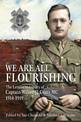 We are All Flourishing: The Letters and Diary of Captain Walter J J Coats Mc 1914-1919