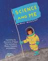 Science and Me: Inspired by the Discoveries of Nobel Prize Laureates in Physics, Chemistry and Medicine