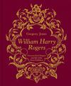 William Harry Rogers: Victorian Book Designer and Star of the Great Exhibition