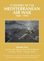 A A HISTORY OF THE MEDITERRANEAN AIR WAR, 1940-1945: Volume Four: Sicily and Italy to the fall of Rome 14 May, 1943 - 5 June, 19