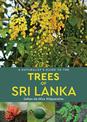 A Naturalist's Guide to the Trees of Sri Lanka