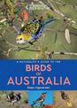 A Naturalist's Guide to the Birds of Australia