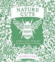 Nature Cuts: A Collection of Over 20 Beautiful Papercutting Projects and Templates