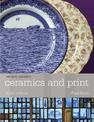 Ceramics and Print