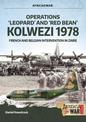 "Operations `Leopard' and `Red Bean' - Kolwezi 1978": French and Belgian Intervention in Zaire