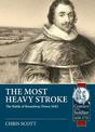 The Most Heavy Stroke: The Battle of Roundway Down 1643