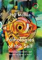 Pathologies of the Self: Exploring Narcissistic and Borderline States of Mind