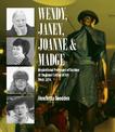 Wendy, Janey, Joanne and Madge: Inspirational Professors of Fashion at the Royal College of Art 1948-2014