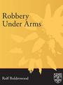 Robbery Under Arms