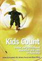 Kids Count: Better Early Childhood Education and Care in Australia