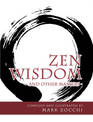 Zen Wisdom: And Other Masters