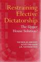 Restraining Elective Dictatorship: The Upper House Solution?