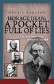 Horace Dean: A Pocket Full of Lies: The True Story of an Australian Scandal